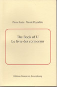"The Book of U / Le livre des cormorans"
